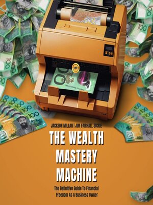 cover image of The Wealth Mastery Machine
